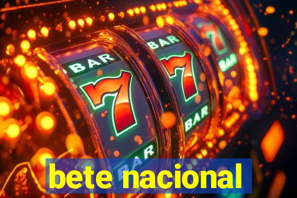 bete nacional